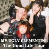 My Ugly Clementine - Gdanska Oberhausen - The Good Life Tour - Indie-Radar-Ruhr